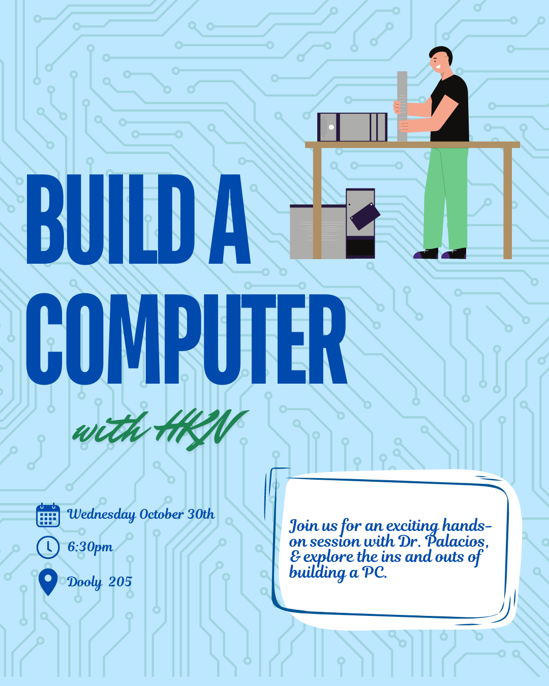 A flyer for the HKN Computer Build event.